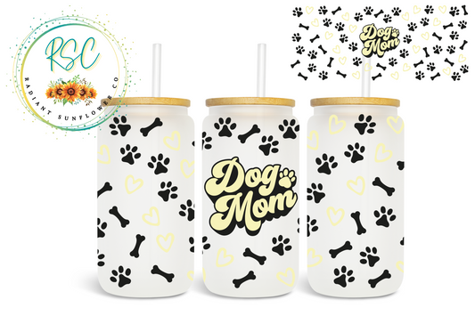 Dog Mom Beer Can Glass