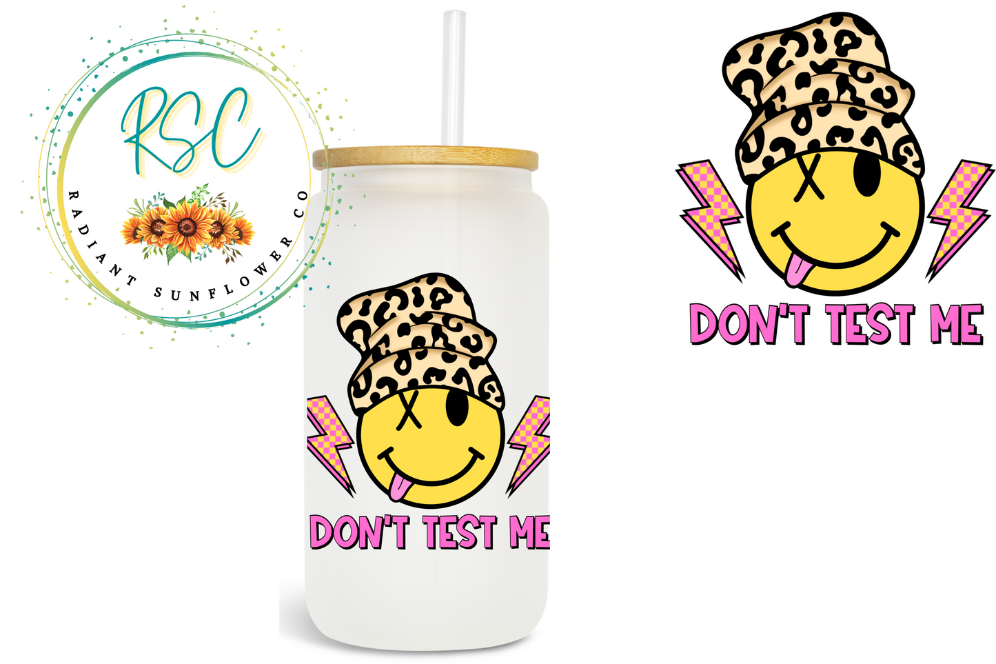 Don't Test Me Smiley Face with Hat Sublimation Print