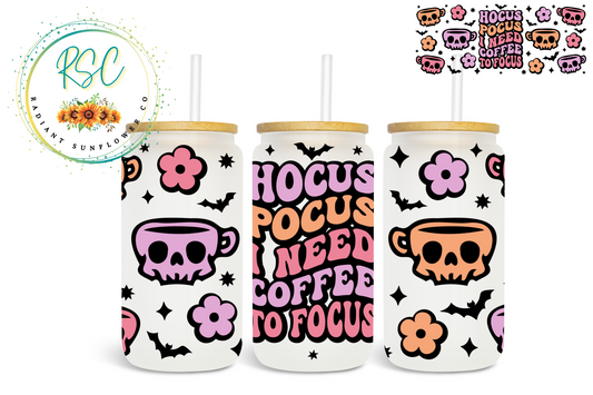 Hocus Pocus I Need Coffee to Focus Beer Can Glass