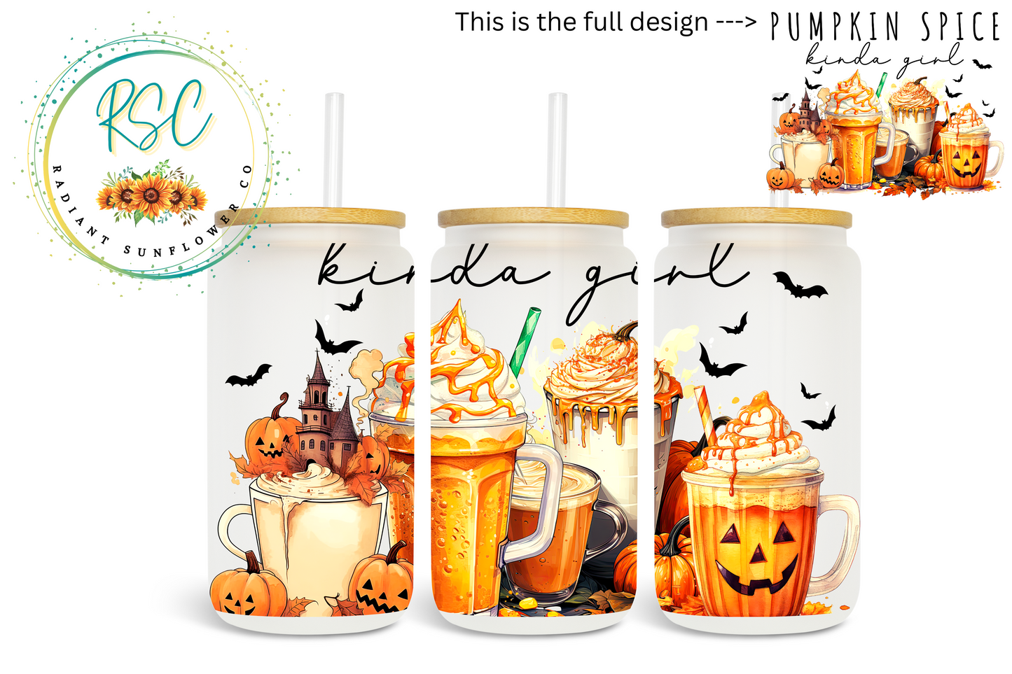 Pumpkin Spice Kinda Girl Drink Sublimation Print