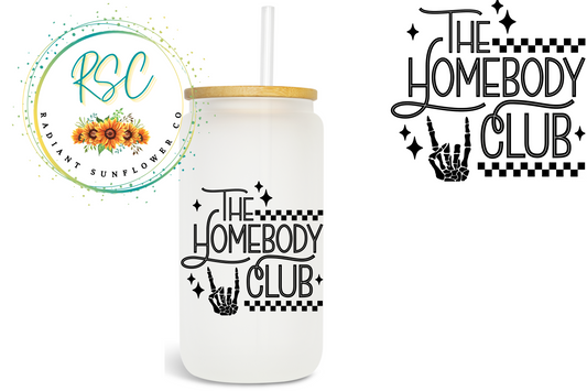 The Homebody Club Beer Can Glass