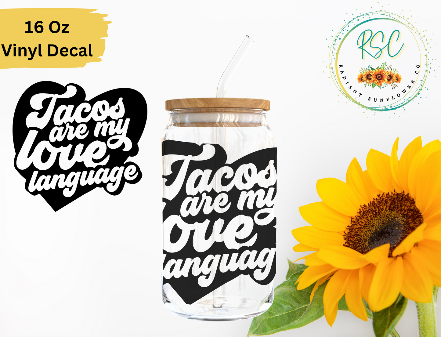 Tacos Are My Love Language Vinyl Decal