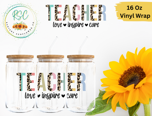 Teacher (Love, Inspire, Care) Vinyl Wrap