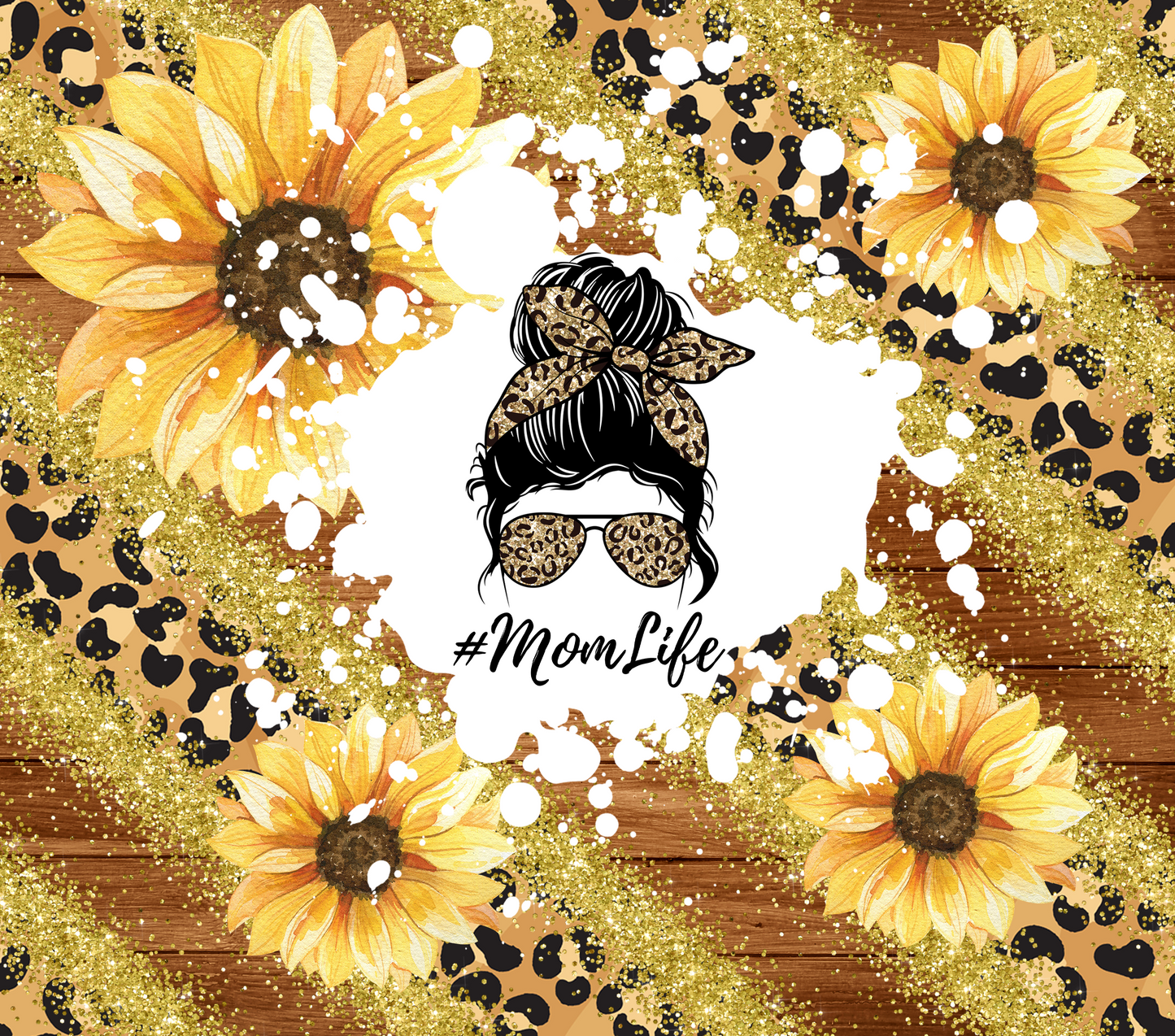 #Momlife Sunflower Sublimation Print
